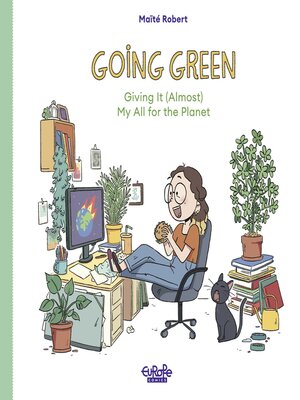 cover image of Going Green Giving It (Almost) My All for the Planet
